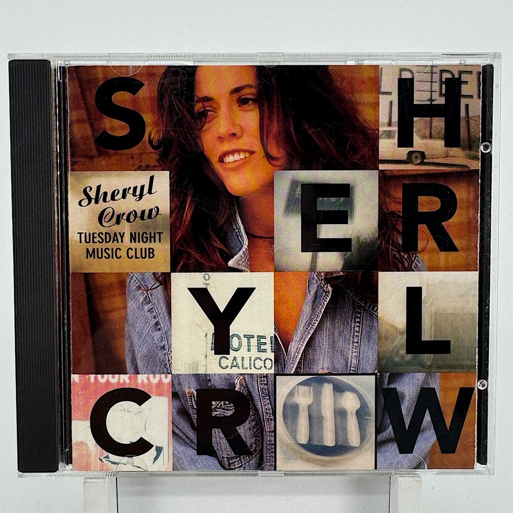 Sheryl Crow  - Tuesday Night Music Club on CD. 1993